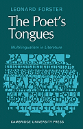 The Poets Tongues: Multilingualism in Literature: The de Carle Lectures at the University of Otago 1968