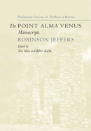 The Point Alma Venus Manuscripts