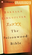 The Poisonwood Bible - Kingsolver, Barbara, and Robertson, Dean (Read by)