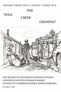 The Pole Creek Crossing