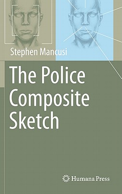 The Police Composite Sketch - Mancusi, Stephen