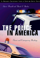 The Police in America: Classic and Contemporary Readings - Brandl, Steven G, and Barlow, David E