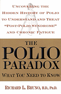 The Polio Paradox: What You Need to Know
