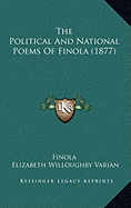 The Political And National Poems Of Finola (1877)