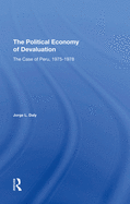 The Political Economy of Devaluation: The Case of Peru, 1975-1978