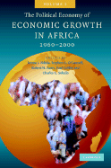 The Political Economy of Economic Growth in Africa, 1960-2000 - Ndulu, Benno J., and O'Connell, Stephen A., and Bates, Robert H.