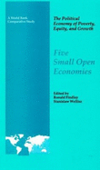 The Political Economy of Poverty, Equity, and Growth: Five Small Open Economies