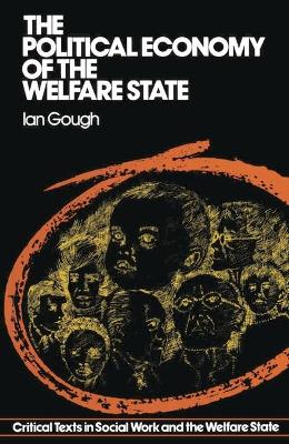 The Political Economy of the Welfare State - Gough, Ian
