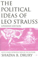 The Political Ideas of Leo Strauss, Updated Edition: With a New Introduction by the Author