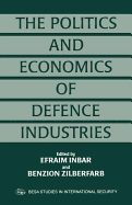 The Politics and Economics of Defence Industries