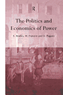 The Politics and Economics of Power