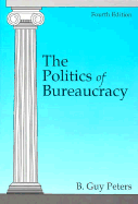 The Politics of Bureaucracy