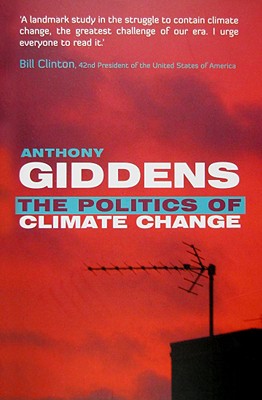 The Politics of Climate Change - Giddens, Anthony