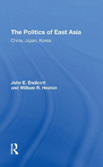 The Politics of East Asia: China, Japan, Korea