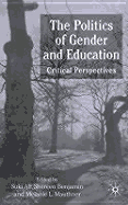 The Politics of Gender and Education: Critical Perspectives
