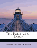 The Politics of Labor