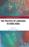 The Politics of Language in Hong Kong