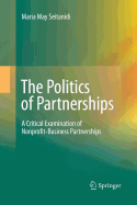 The Politics of Partnerships: A Critical Examination of Nonprofit-Business Partnerships