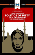 The Politics of Piety: The Islamic Revival and the Feminist Subject