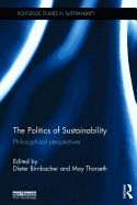 The Politics of Sustainability: Philosophical Perspectives