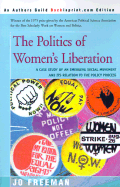 The Politics of Women's Liberation: A Case Study of an Emerging Social Movement and Its Relation to the Policy Process