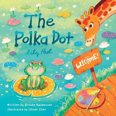 The Polka Dot Lily Pad - Rasmussen, Brooke