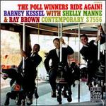 The Poll Winners Ride Again! - The Poll Winners: Barney Kessel, Shelly Manne, and Ray Brown