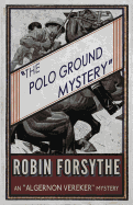 The Polo Ground Mystery