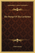 The pomp of the Lavilettes