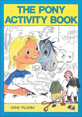 The Pony Activity Book - Langton, Mandy, and Pilgrim, Anne