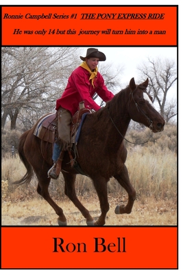 The Pony Express Rider - Bell, Ron