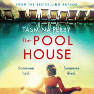 The Pool House: Someone lied. Someone died.