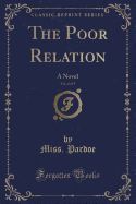 The Poor Relation, Vol. 2 of 3: A Novel (Classic Reprint)