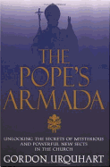 The Pope's Armada: Unlocking the Secrets of Mysterious and Powerful New Sects in the Church