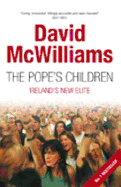 The Pope's Children: Ireland's New Elite
