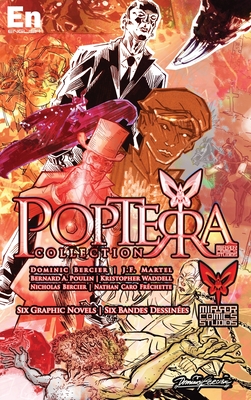 The PopTerra Collection: Six Graphic Novels - Bercier, Dominic, and Studios, Mirror Comics, and Martel, J F (Editor)