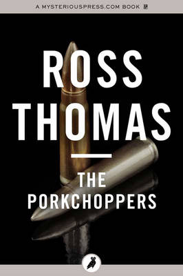 The Porkchoppers - Ross, Thomas