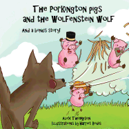 The Porkington Pigs and the Wolfenstein Wolf