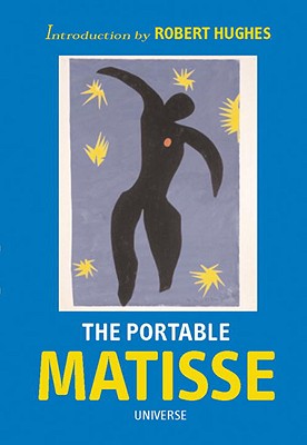 The Portable Matisse - Hughes, Robert