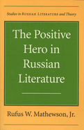 The positive hero in Russian literature