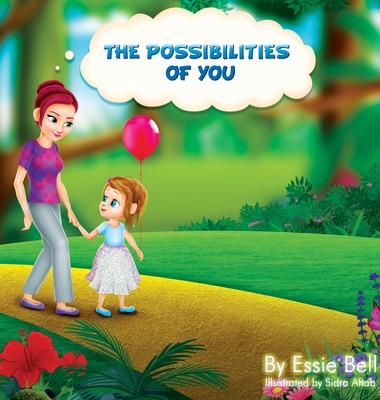 The Possibilities of You - Bell, Essie