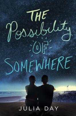 The Possibility of Somewhere - Day, Julia