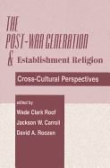The Post-war Generation And The Establishment Of Religion