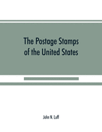 The postage stamps of the United States