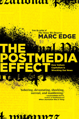 The Postmedia Effect - Edge, Marc