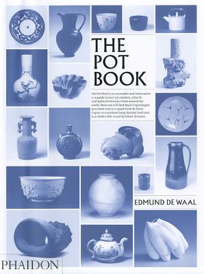 The Pot Book - de Waal, Edmund (Editor), and Craig, Blanche (Editor)