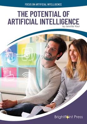 The Potential of Artificial Intelligence - Kaul, Jennifer