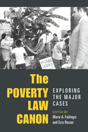 The Poverty Law Canon: Exploring the Major Cases