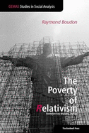 The Poverty of Relativism - Boudon, Raymond, and Hamilton, Peter (Translated by)