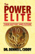 The Power Elite: Thier History and Future